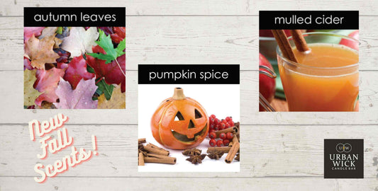 Our Fall Scents Have Arrived!