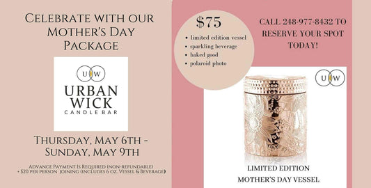 Make Memories Together This Mother's Day - Sunday, May 9th