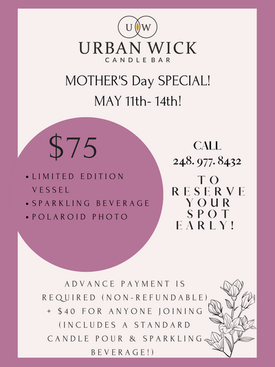 Reserve Today: Mother's Day Special
